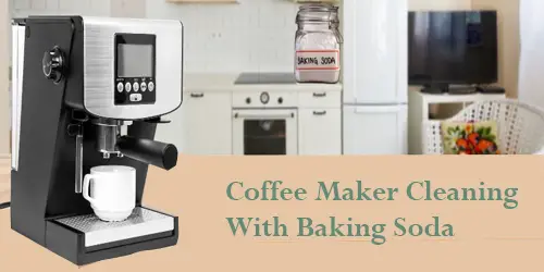 Coffee Maker Clean With    Baking Soda